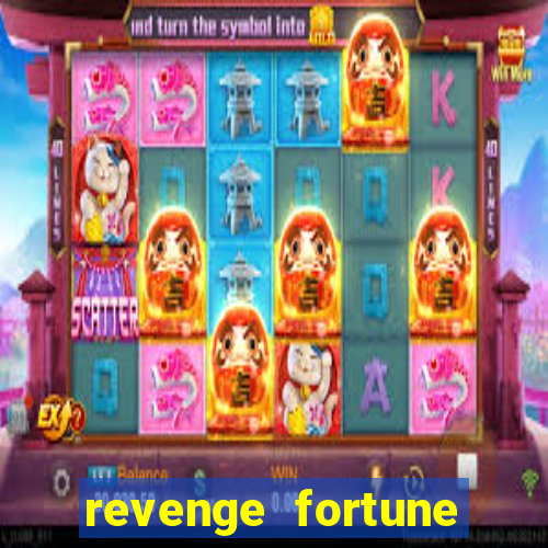 revenge fortune tiger 2